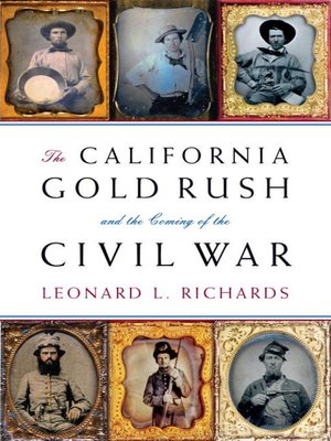 cover image of The California Gold Rush and the Coming of the Civil War
